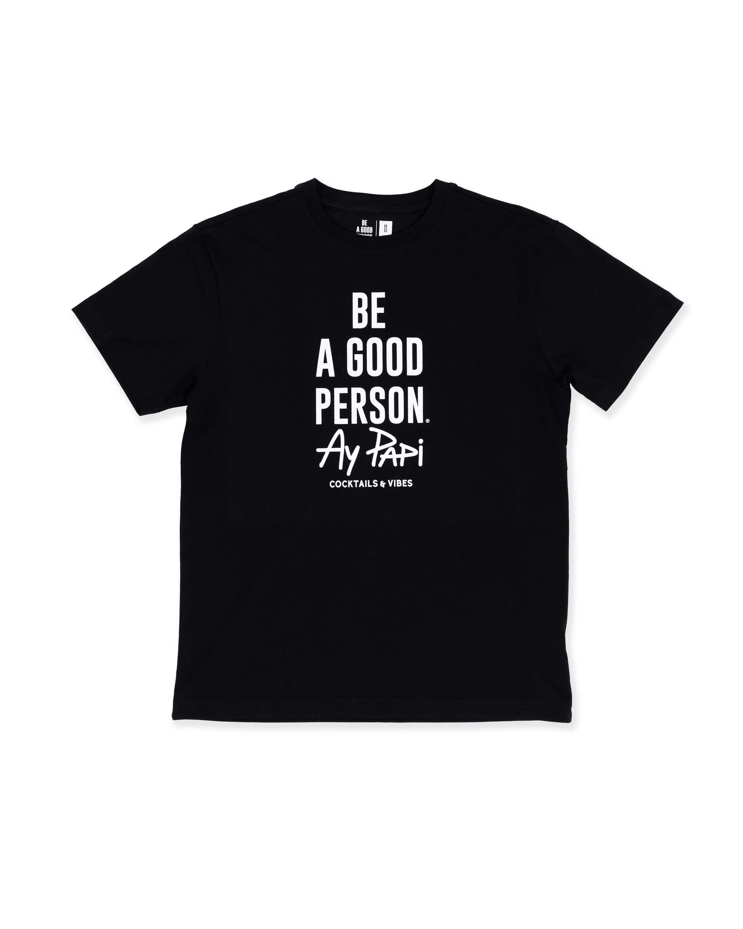 Sporty Comfort Fit BE A GOOD PERSON X AY PAPI T-Shirt - Black