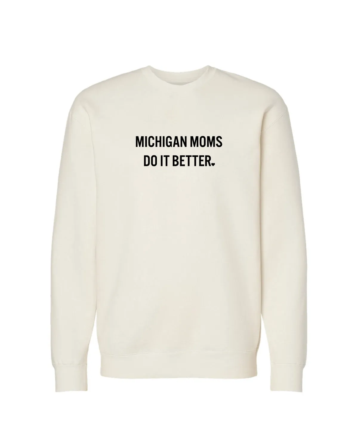 Daily Staple Ink Detroit - Michigan Moms Do It Better Crewneck Sweatshirt- Bone